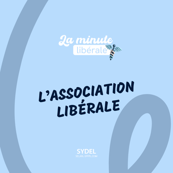 Collaboration libérale : évitez les erreurs d’association